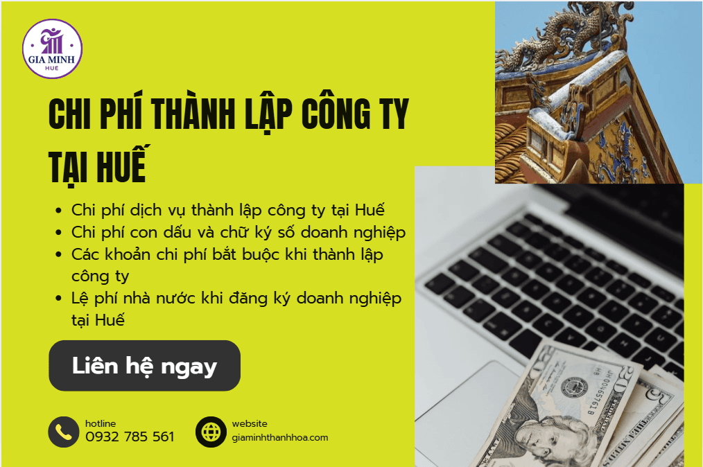 Dịch vụ thành lập công ty TNHH tại Huế uy tín – Tư vấn trọn gói, đúng luật 2 Chi phí dịch vụ thành lập công ty tại Huế