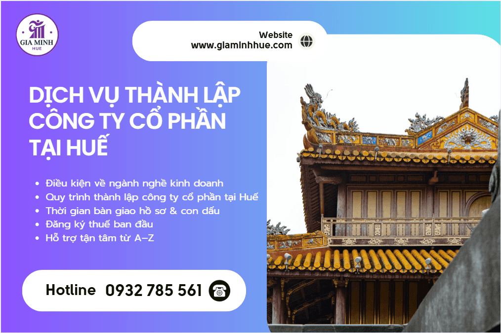 Dịch Vụ Thành Lập Công Ty Cổ Phần Tại Huế – Trọn Gói, Nhanh Gọn, Đúng Luật 2 Dịch vụ thành lập công ty cổ phần tại Huế