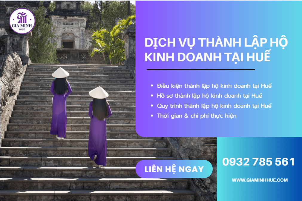 Dịch Vụ Thành Lập Hộ Kinh Doanh Tại Huế – Nhanh Gọn, Tiết Kiệm, Đúng Quy Định 2 Dịch vụ thành lập hộ kinh doanh tại Huế