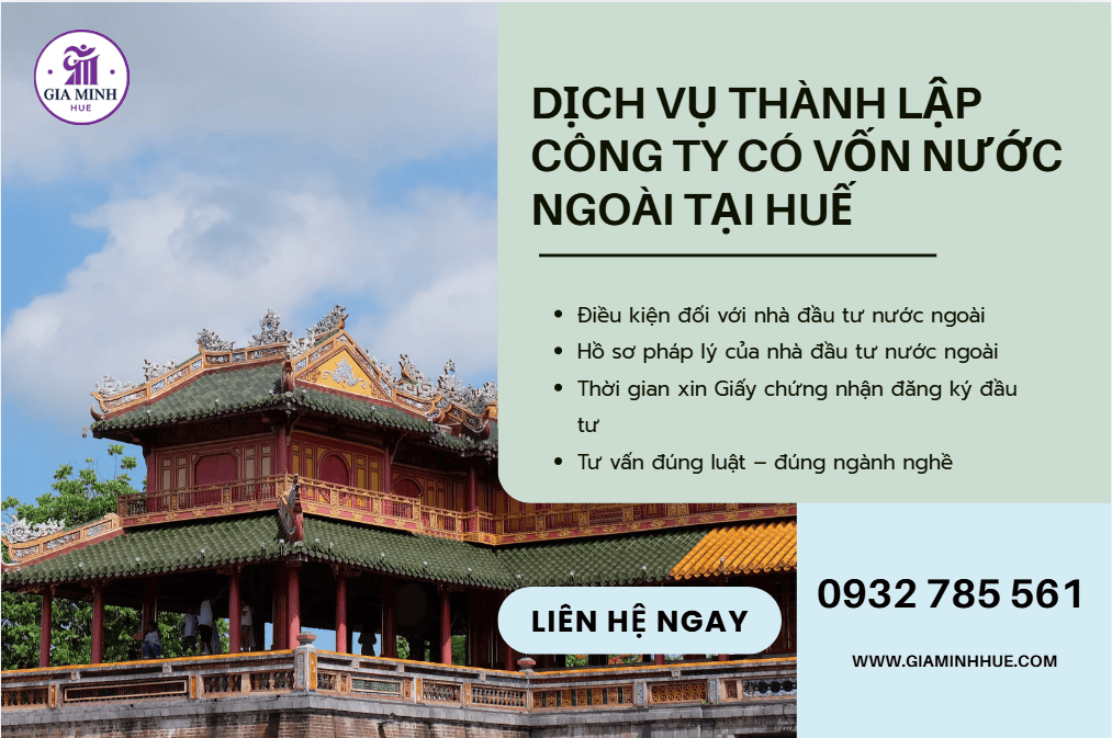 Dịch vụ thành lập công ty có vốn nước ngoài tại Huế – Tư vấn trọn gói, đúng luật, nhanh chóng 4 Giấy chứng nhận đầu tư khi thành lập công ty vốn nước ngoài tại Huế
