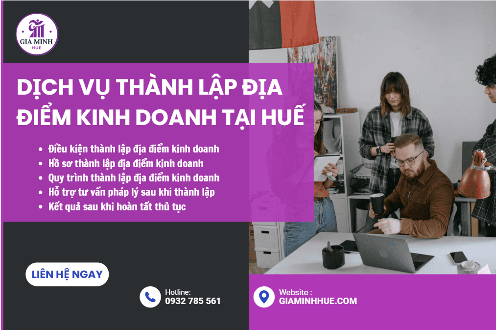 Thủ Tục Thành Lập Địa Điểm Kinh Doanh Tại Huế – Nhanh Gọn, Đúng Quy Định 3 Hồ sơ đăng ký địa điểm kinh doanh tại Huế