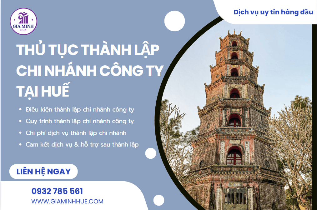 Thủ tục thành lập chi nhánh công ty tại Huế – Hướng dẫn chi tiết và hỗ trợ trọn gói 2 Thủ tục thành lập chi nhánh công ty tại Huế