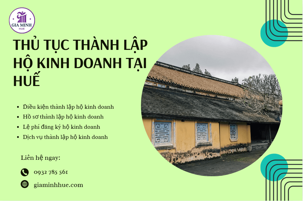 Thủ tục thành lập hộ kinh doanh tại Huế – Hướng dẫn chi tiết và dịch vụ trọn gói uy tín 2 Thủ tục thành lập hộ kinh doanh tại Huế