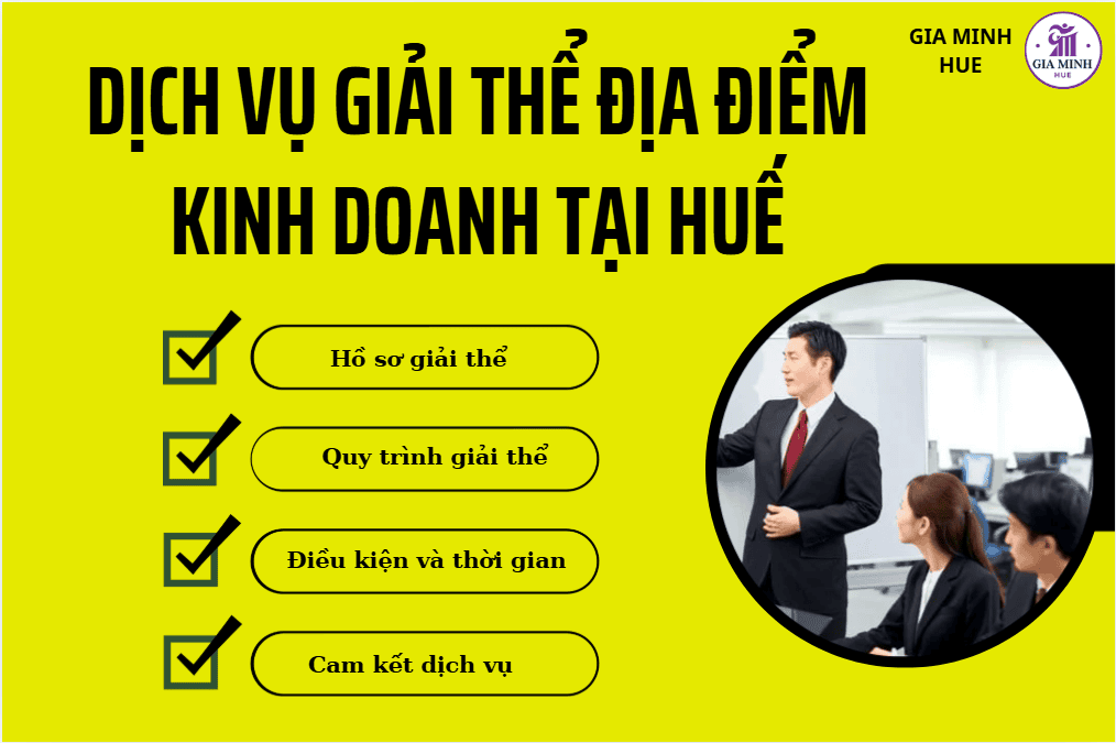 Thủ tục giải thể địa điểm kinh doanh tại Huế – Nhanh gọn, đúng luật, không rủi ro 4 Giấy chứng nhận địa điểm kinh doanh tại Huế.