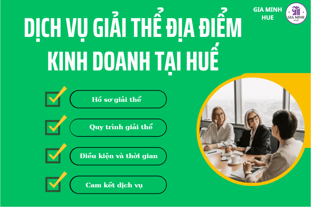 Thủ tục giải thể địa điểm kinh doanh tại Huế – Nhanh gọn, đúng luật, không rủi ro 3 Hồ sơ giải thể địa điểm kinh doanh tại Huế.