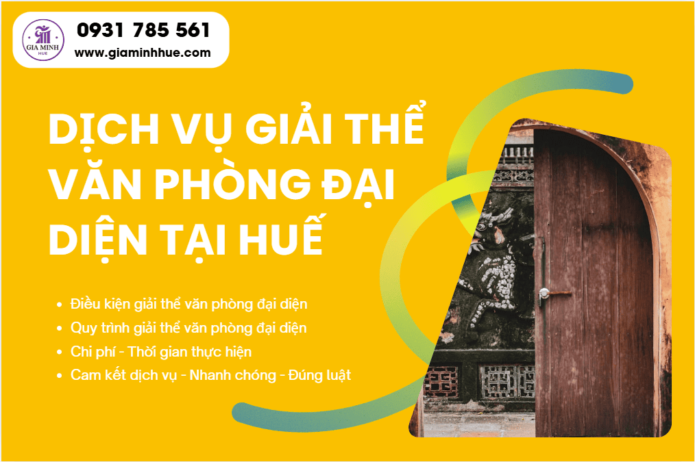 Thủ tục giải thể văn phòng đại diện tại Huế – Đúng quy định, nhanh chóng, không phát sinh rủi ro 3 Hồ sơ giải thể văn phòng đại diện tại Huế.